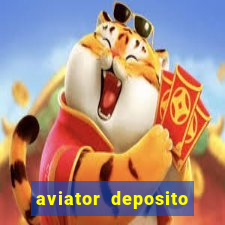 aviator deposito minimo 1 real